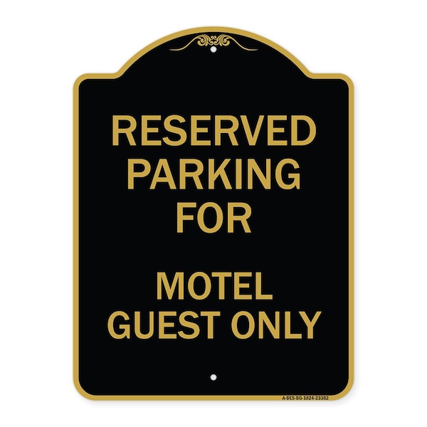 Signmission Parking Reserved for Motel Guest Only, Black & Gold Aluminum Sign, 18" x 24", BG-1824-23382 A-DES-BG-1824-23382 - main